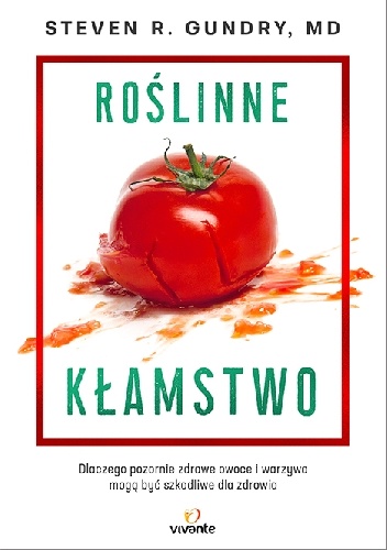 Roślinne kłamstwo - Steven R. Gundry