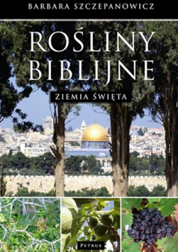 Rośliny biblijne - Barbara Szczepanowicz 