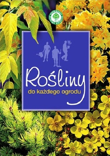 Rośliny do każdego ogrodu