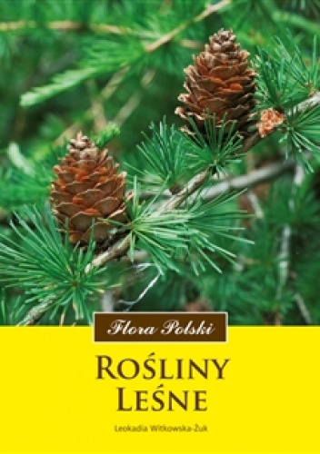 Rośliny leśne - Leokadia Witkowska-Żuk