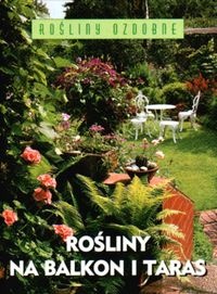Rośliny na balkon i taras - Karlheinz Jacobi