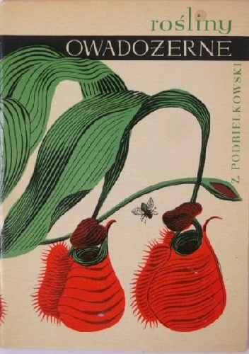 Rośliny owadożerne - Zbigniew Podbielkowski