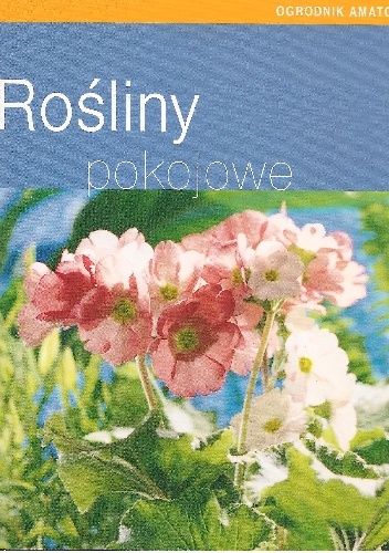 Rośliny pokojowe - Heide Günther