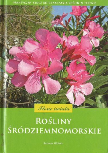 Rośliny śródziemnomorskie - Andreas Bartels