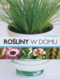 Rośliny w domu - Paul Williams