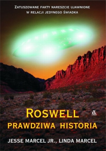 Roswell. Prawdziwa historia - Marcel Jesse Jr, Linda Marcel