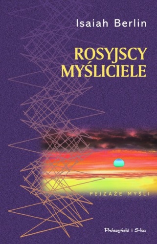 Rosyjscy myśliciele - Isaiah Berlin