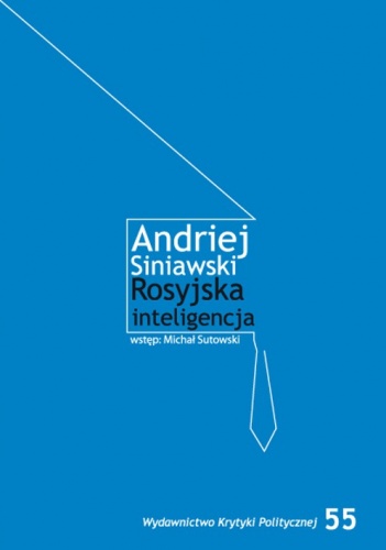 Rosyjska inteligencja - Andrzej Siniawski