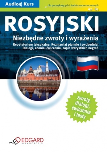 Rosyjski Niezbędne zwroty i wyrażenia