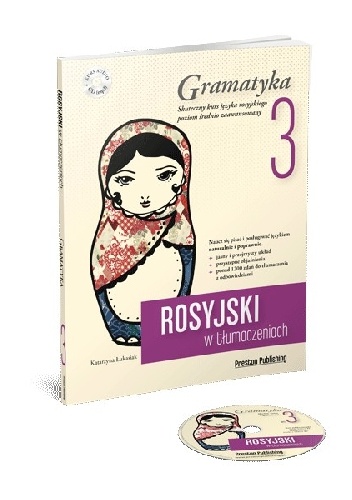 Rosyjski w tłumaczeniach. Gramatyka 3 - Katarzyna Łukasiak