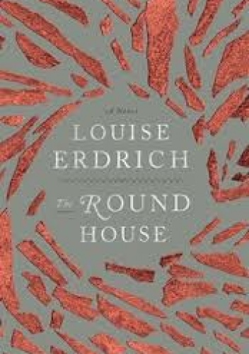 Round House - Louise Erdrich