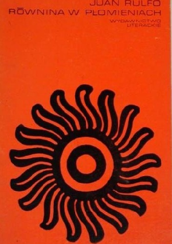 Równina w płomieniach - Juan Rulfo