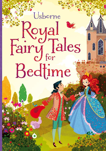 Royal Fairy Tales for Bedtime - Mairi Mackinnon