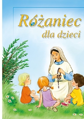 Różaniec dla dzieci - Halina Błaż