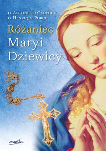 Różaniec Maryi Dziewicy - o. Antonello Cadeddu, o. Henrique Porcu