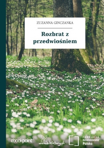 Rozbrat z przedwiośniem - Zuzanna Ginczanka