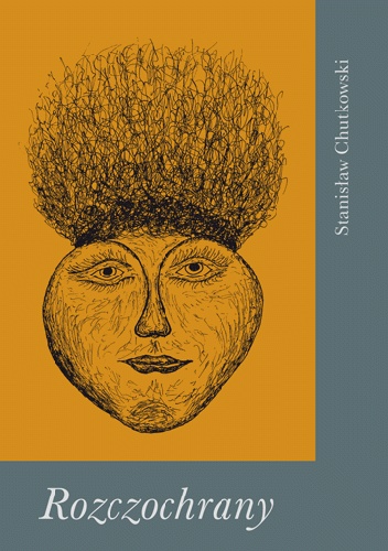Rozczochrany - Stanisław Chutkowski