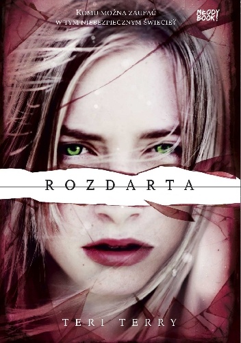 Rozdarta - Teri Terry