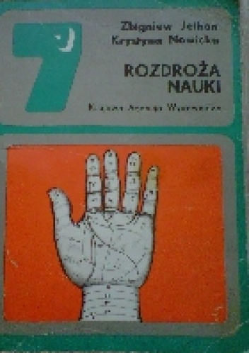 Rozdroża nauki - Krystyna Nowicka, Zbigniew Jethon