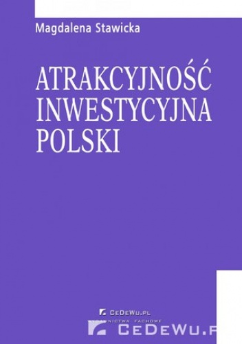 Rozdział 2. Zagraniczne inwestycje bezpośrednie w krajach Europy Środkowowschodniej - Stawicka Magdalena