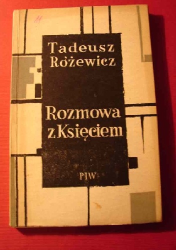 Rozmowa z księciem - Tadeusz Różewicz