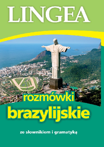 Rozmówki brazylijskie ze słownikiem i gramatyką - praca zbiorowa