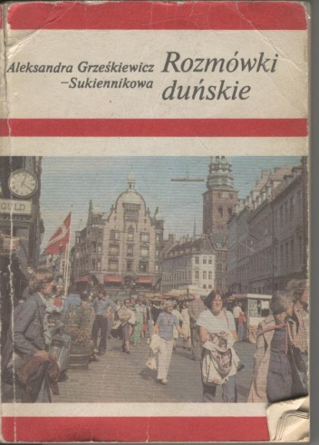 Rozmówki duńskie - Aleksandra Grześkiewicz-Sukiennikowa