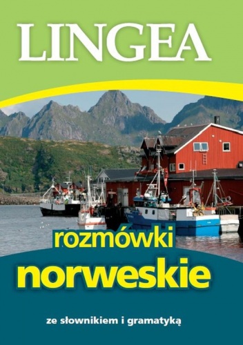 Rozmówki norweskie ze słownikiem i gramatyką - praca zbiorowa