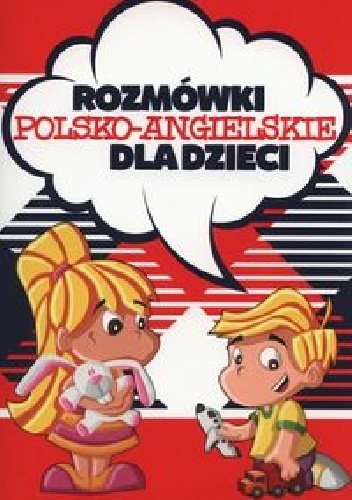 Rozmówki polsko-angielskie dla dzieci - Barbara Loranc-Paszylk