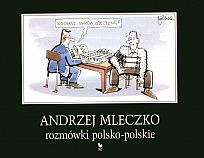 Rozmówki polsko-polskie - Andrzej Mleczko