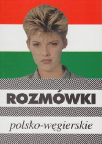 Rozmówki polsko-węgierskie - Urszula Michalska