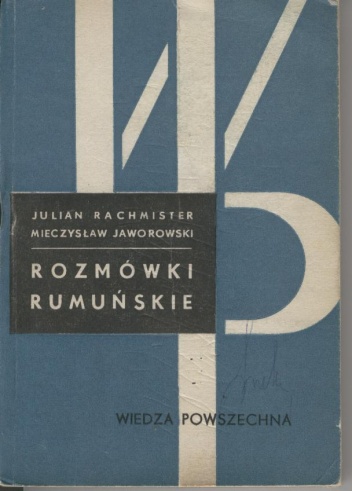 Rozmówki rumuńskie - Julian Rachmister, Mieczysław Jaworowski