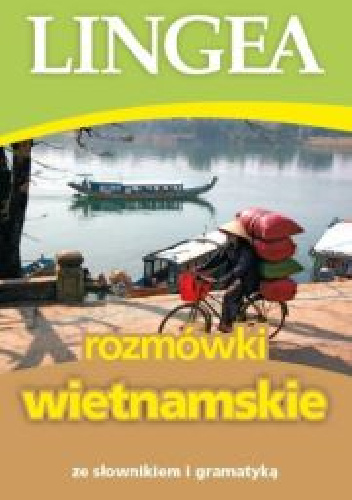Rozmówki wietnamskie ze słownikiem i gramatyką - praca zbiorowa