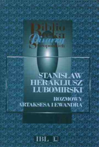 Rozmowy Artaksesa i Ewandra - Stanisław Herakliusz Lubomirski