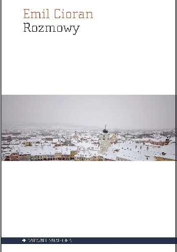 Rozmowy - Emil Cioran