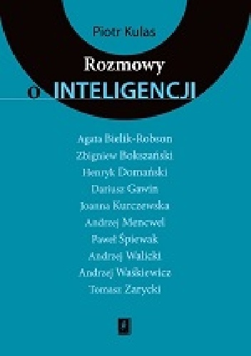 Rozmowy o inteligencji - Piotr Kulas