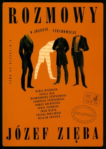 Rozmowy o Józefie Czechowiczu - Józef Zięba
