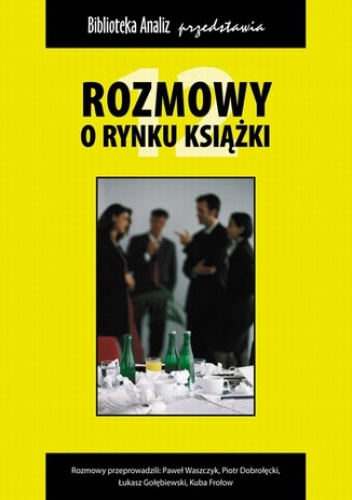 Rozmowy o rynku książki 12