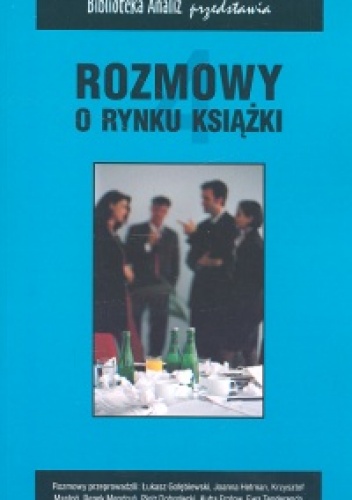 Rozmowy o rynku książki 4 - praca zbiorowa