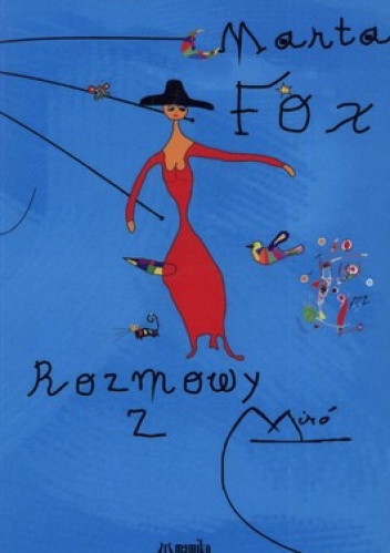 Rozmowy z Miro - Marta Fox