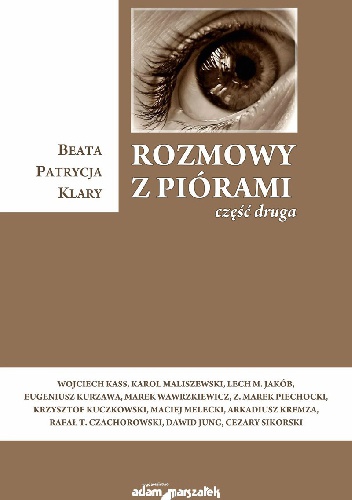 Rozmowy z piórami część druga - Beata Patrycja Klary