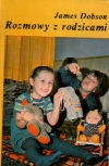 Rozmowy z rodzicami - James C. Dobson