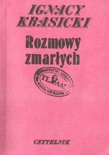 Rozmowy zmarłych - Ignacy Krasicki