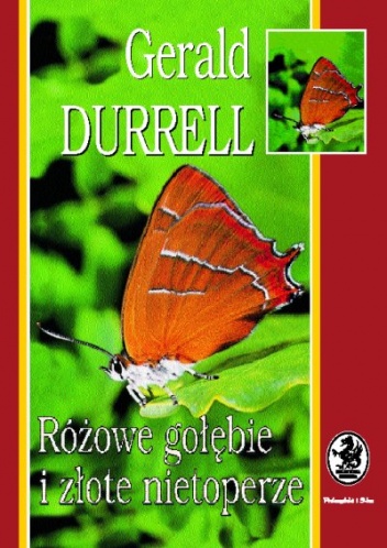 Różowe gołębie i złote nietoperze - Gerald Durrell