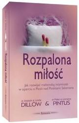 Rozpalona miłość. Jak rozwijać małżeńską intymność w oparciu o „Pieśń nad pieśniami”