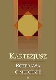Rozprawa o metodzie - Kartezjusz