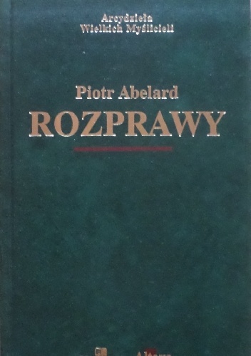 Rozprawy - Piotr Abelard