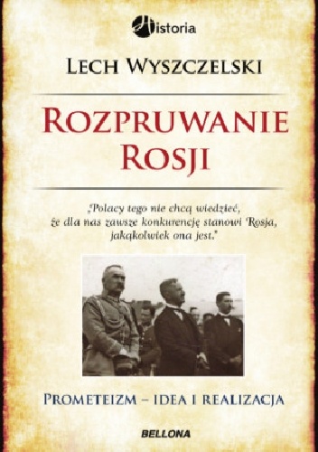Rozpruwanie Rosji - Lech Wyszczelski