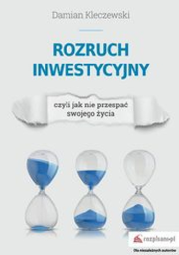Rozruch inwestycyjny - Damian Kleczewski