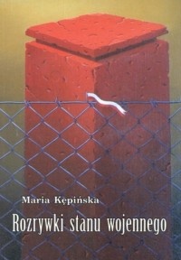 Rozrywki stanu wojennego - Maria Kępińska